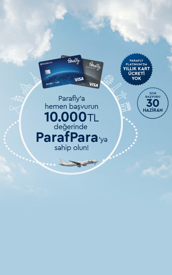 Paraf Premium ve Parafly'a Özel Seyahat ve Konaklama Kampanyası