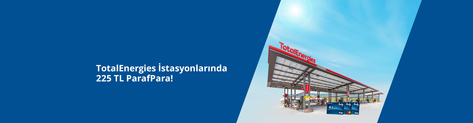Paraf üyesi Totalenergies istasyonlarında 225 TL ParafPara