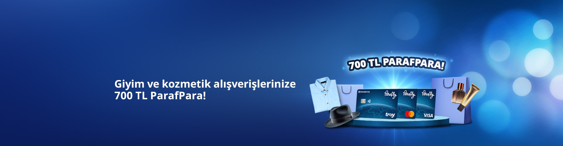 Paraf Premium ve Parafly'a Özel Giyim ve Kozmetik Kampanyası